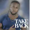 Tyshan Knight - Take Back - Single