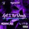 Tydiditt - Get 2 the Dough (feat. 3rdbasejigg & Lito) - Single